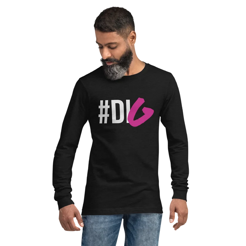 #Dig Unisex Long Sleeve Tee